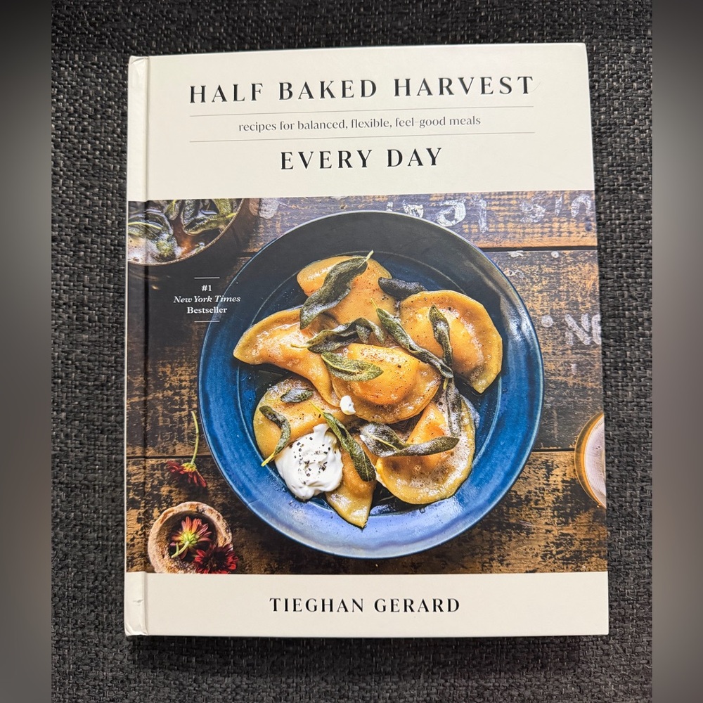 Half Baked Harvest Every Day Cookbook